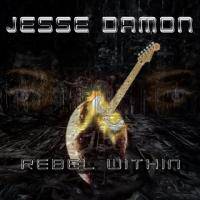 Jesse Damon : Rebel Within